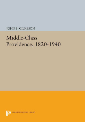 Middle-Class Providence, 1820-1940