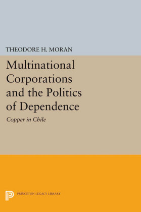 Multinational Corporations and the Politics of Dependence