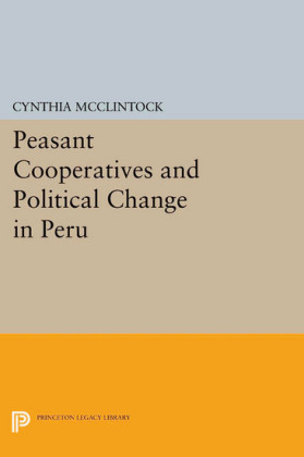 Peasant Cooperatives and Political Change in Peru