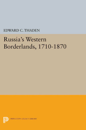 Russia's Western Borderlands, 1710-1870