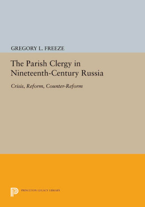 The Parish Clergy in Nineteenth-Century Russia