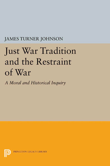 Just War Tradition and the Restraint of War main product photo