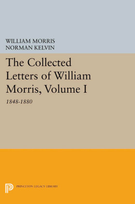 The Collected Letters of William Morris, Volume I