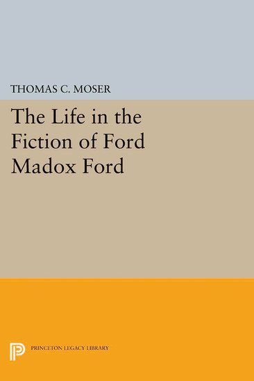 The Life in the Fiction of Ford Madox Ford main product photo