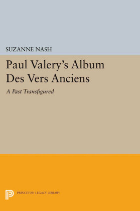 Paul Valery's Album des Vers Anciens