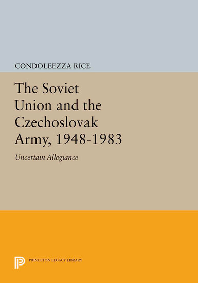 The Soviet Union and the Czechoslovak Army, 1948-1983 main product photo