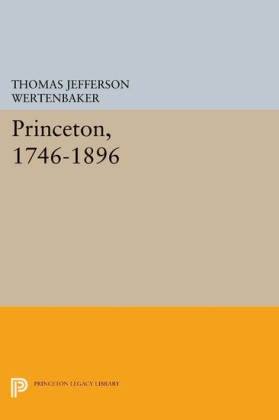 Princeton, 1746-1896