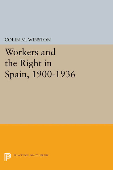 Workers and the Right in Spain, 1900-1936 main product photo