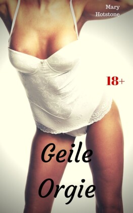 Geile Orgie