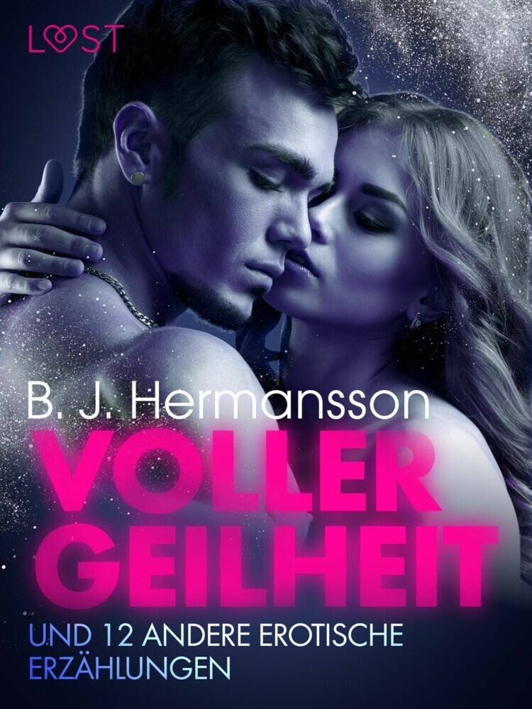 Voller Geilheit und 12 andere erotische Erzählungen main product photo