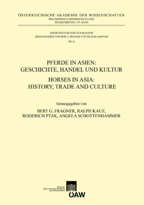 Pferde in Asien: Geschichte, Handel und Kultur