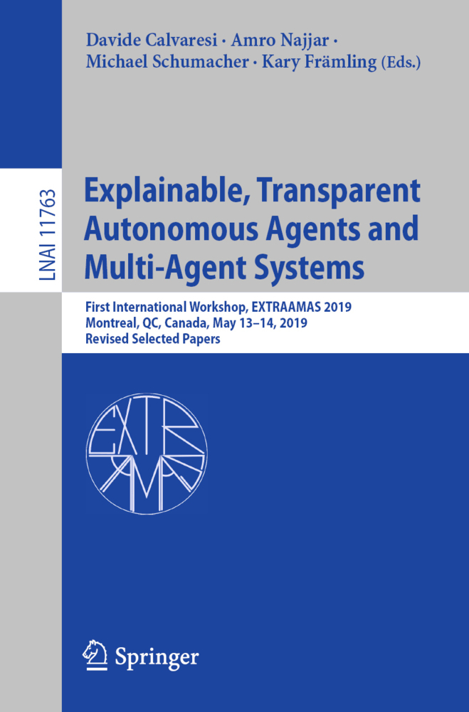 Explainable, Transparent Autonomous Agents and Multi-Agent Systems ...