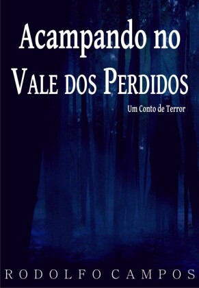 Acampando no Vale dos Perdidos