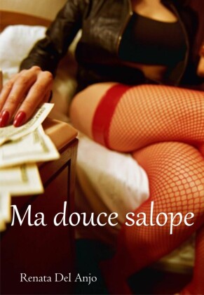 Ma douce salope