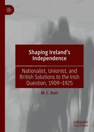 Shaping Ireland's Independence