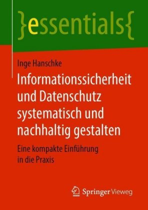 Informationssicherheit und Datenschutz systematisch und nachhaltig gestalten