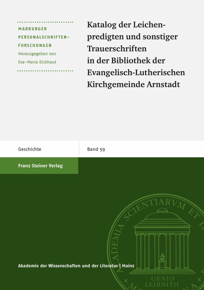Katalog der Leichenpredigten und sonstiger Trauerschriften in der Bibliothek der Evangelisch-Lutherischen Kirchgemeinde Arnstadt main product photo