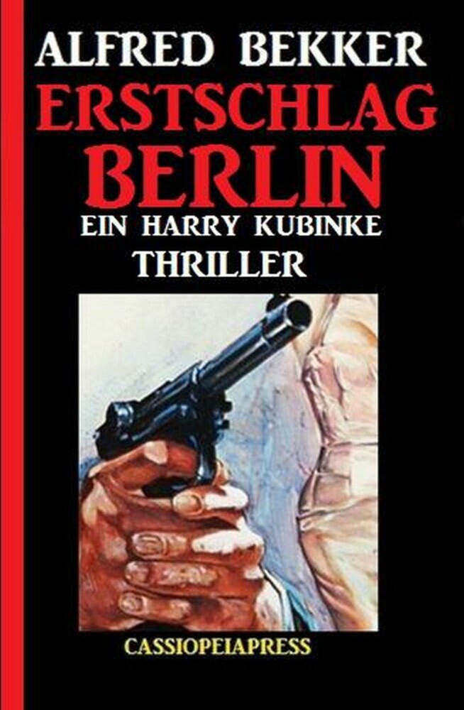 Erstschlag Berlin: Ein Harry Kubinke Thriller main product photo