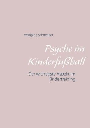 Psyche im Kinderfußball
