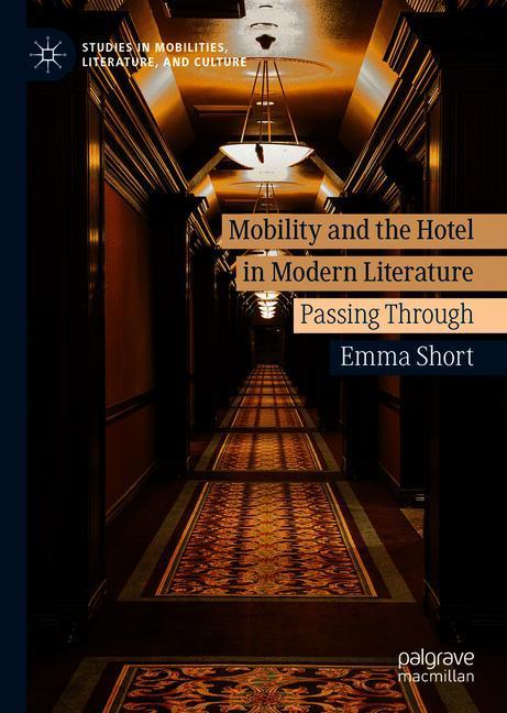 Mobility and the Hotel in Modern Literature main product photo