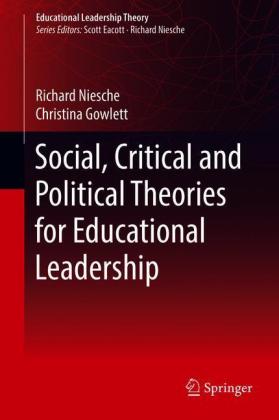 Social, Critical and Political Theories for Educational Leadership