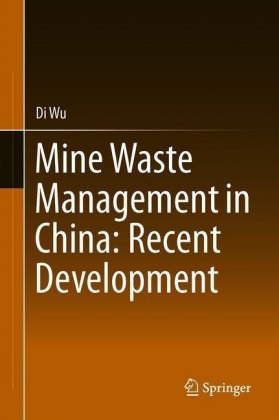 Mine Waste Management in China: Recent Development