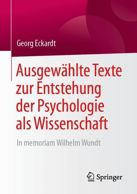 Ausgewählte Texte zur Entstehung der Psychologie als Wissenschaft main product photo