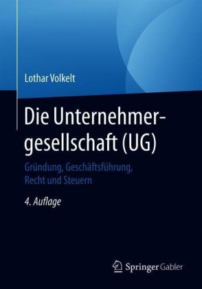 Die Unternehmergesellschaft (UG)