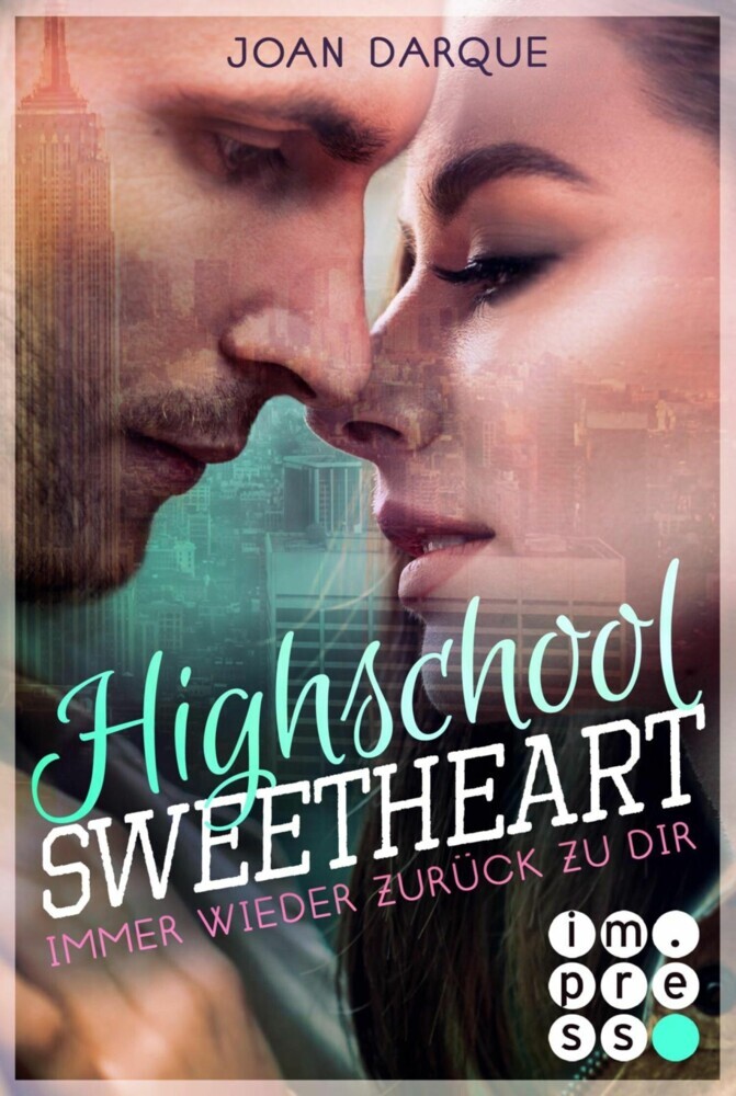 Highschool Sweetheart. Immer wieder zurück zu dir main product photo