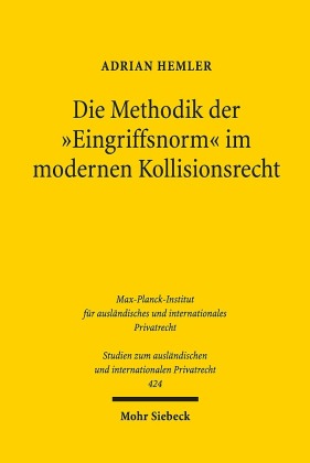 Die Methodik der "Eingriffsnorm" im modernen Kollisionsrecht
