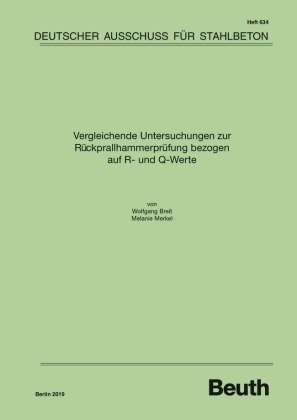 Vergleichende Untersuchungen zur Rückprallhammerprüfung bezogen auf R- und Q-Werte