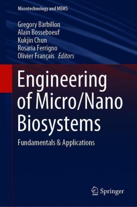 Engineering of Micro/Nano Biosystems