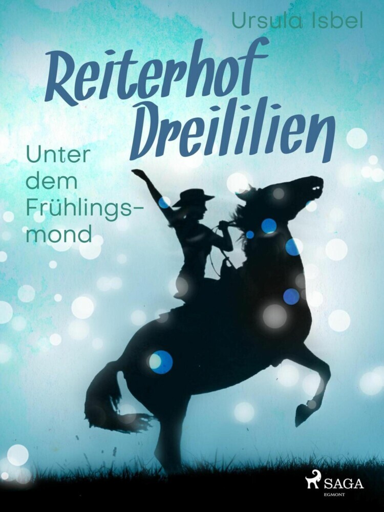 Reiterhof Dreililien 9 - Unter dem Frühlingsmond main product photo
