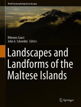 Landscapes and Landforms of the Maltese Islands