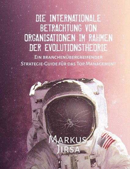 Die internationale Betrachtung von Organisationen im Rahmen der Evolutionstheorie main product photo