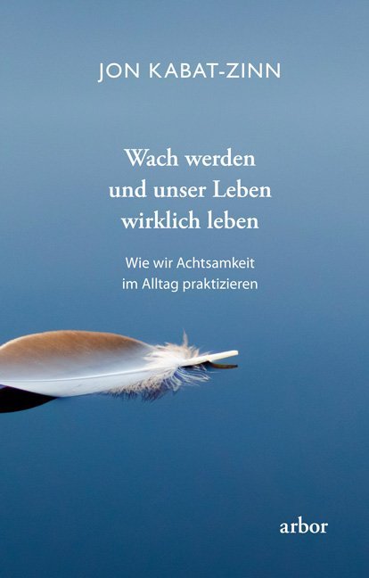 Wach werden und unser Leben wirklich leben main product photo