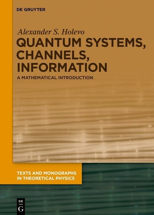 Quantum Systems, Channels, Information main product photo