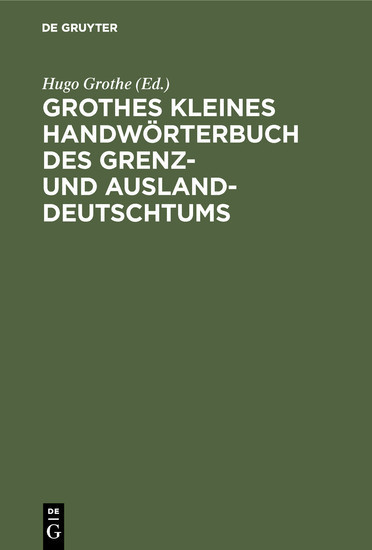 Grothes kleines Handwörterbuch des Grenz- und Ausland-Deutschtums main product photo