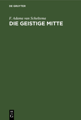 Die geistige Mitte
