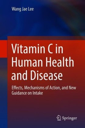 Vitamin C in Human Health and Disease