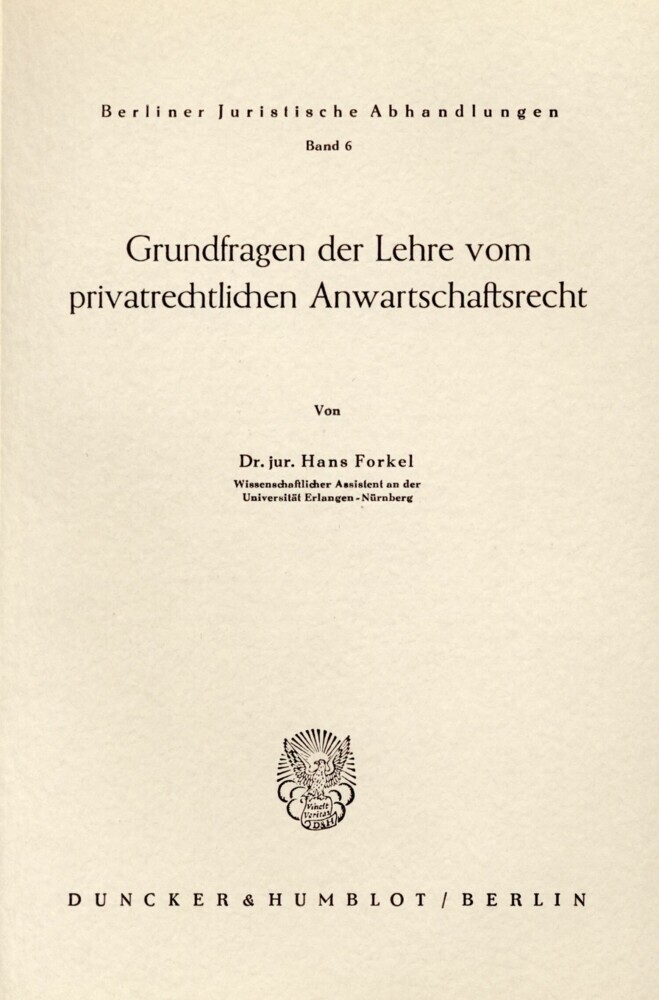 Grundfragen der Lehre vom privatrechtlichen Anwartschaftsrecht. main product photo
