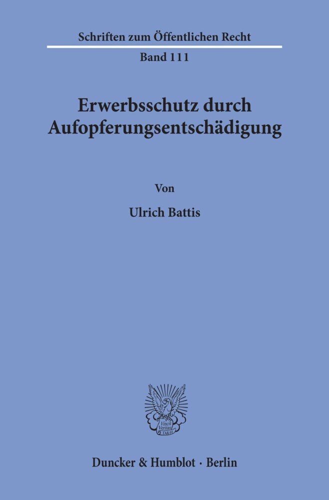 Erwerbsschutz durch Aufopferungsentschädigung. main product photo