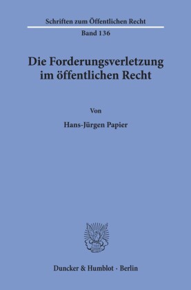 Die Forderungsverletzung im öffentlichen Recht.