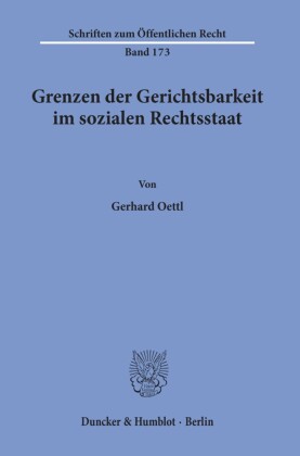 Grenzen der Gerichtsbarkeit im sozialen Rechtsstaat.