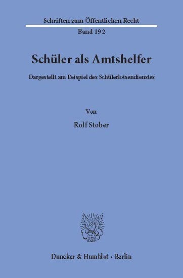 Schüler als Amtshelfer, dargestellt am Beispiel des Schülerlotsendienstes. main product photo