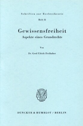 Gewissensfreiheit.
