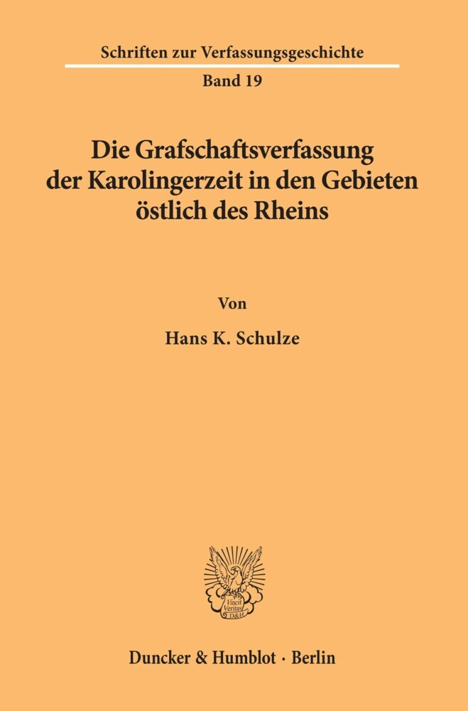 Die Grafschaftsverfassung der Karolingerzeit in den Gebieten östlich des Rheins. main product photo