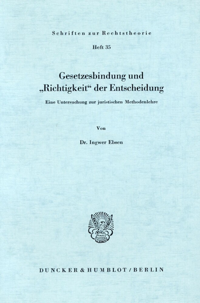 Gesetzesbindung und »Richtigkeit« der Entscheidung. main product photo