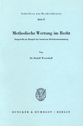 Methodische Wertung im Recht.