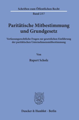 Paritätische Mitbestimmung und Grundgesetz.